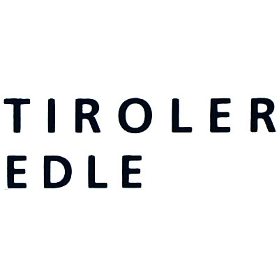 Tiroler Edle Tiroler Edle